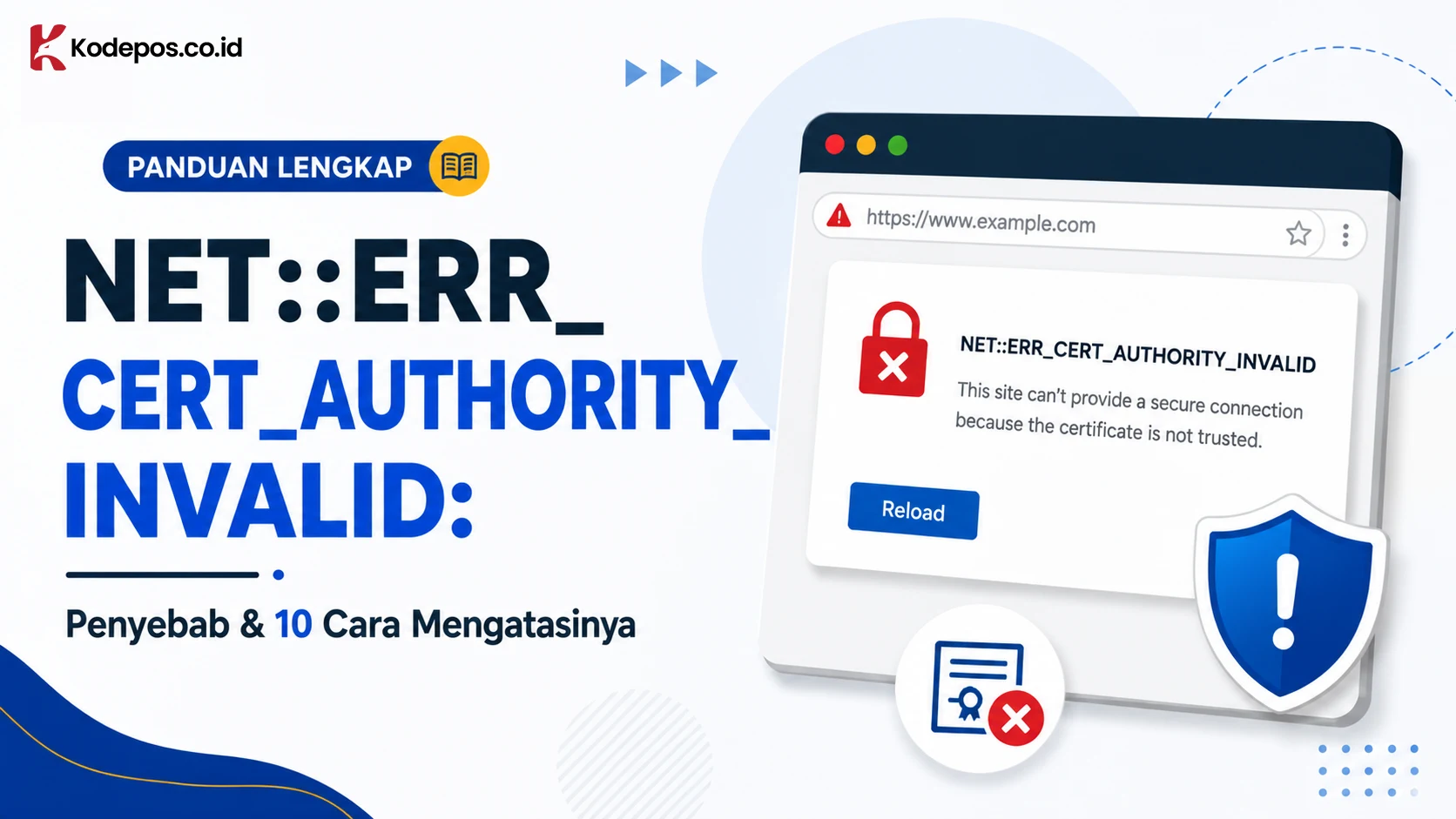 NET::ERR_CERT_AUTHORITY_INVALID: Penyebab & 10 Cara Mengatasinya